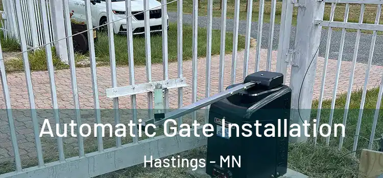 Automatic Gate Installation Hastings - MN
