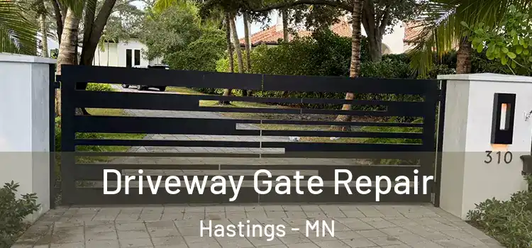 Driveway Gate Repair Hastings - MN