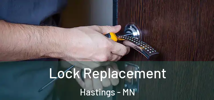 Lock Replacement Hastings - MN
