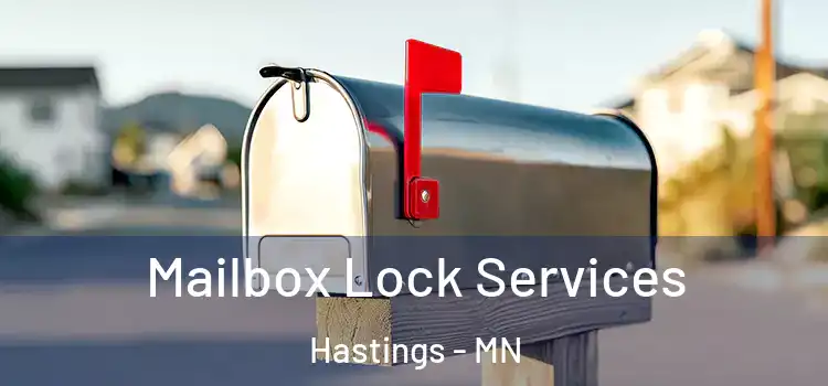 Mailbox Lock Services Hastings - MN